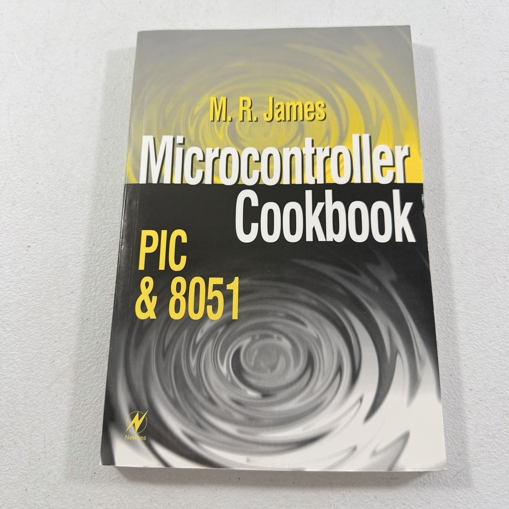 Microcontroller Cookbook PCI & 8051 By Mike James